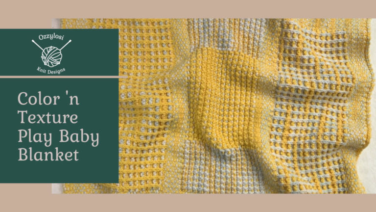 An Exclusive Look at Color ‘n Texture Play Baby Blanket!