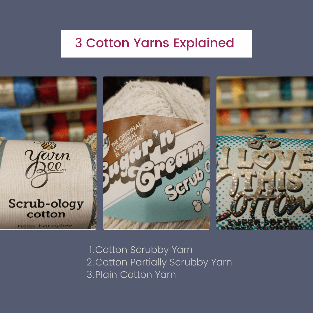 3 cotton yarns explained, Scrubby cotton yarn, partially scrubby cotton  yarn and plain cotton yarn￼