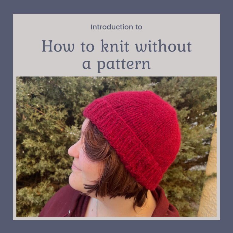 Introduction for how to knit without a pattern