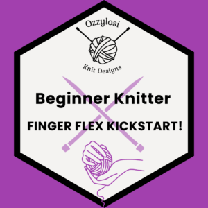 Beginner Knitter Finger Flex Kickstart