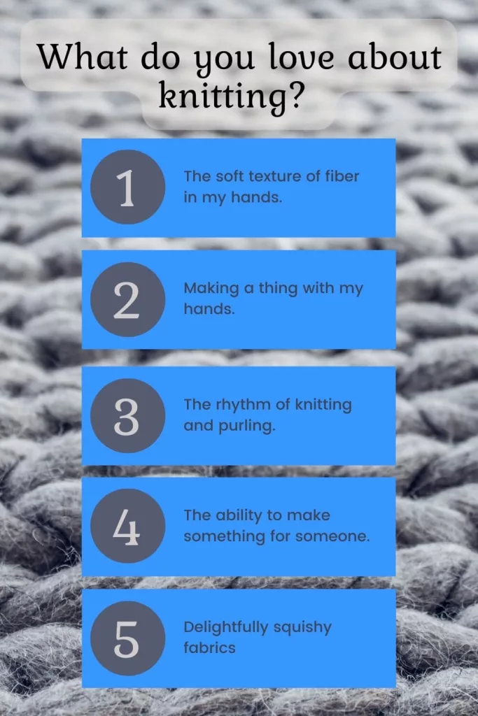 Your why for knitting, what do you love about knitting helps set 2023 knit intentions