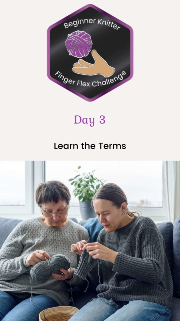 beginner knitter struggle day 3 learn the terms
